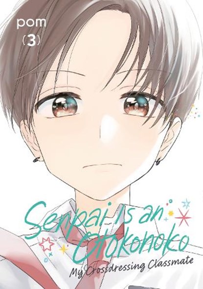 Senpai is an Otokonoko: My Crossdressing Classmate 3, Pom - Paperback - 9798888773635