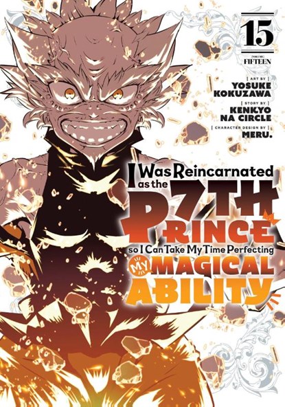 I Was Reincarnated as the 7th Prince so I Can Take My Time Perfecting My Magical Ability 15, niet bekend - Paperback - 9798888773864