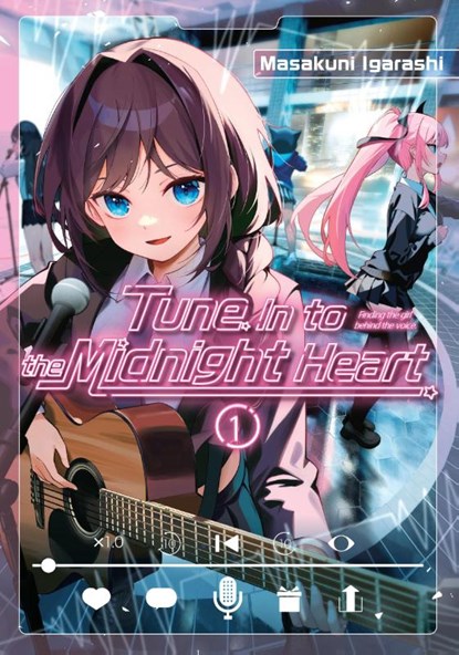 Tune In to the Midnight Heart 1, Masakuni Igarashi - Paperback - 9798888774915