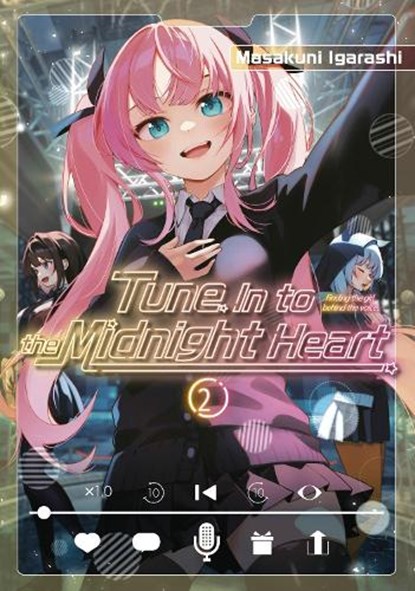 Tune In to the Midnight Heart 2, Masakuni Igarashi - Paperback - 9798888774922