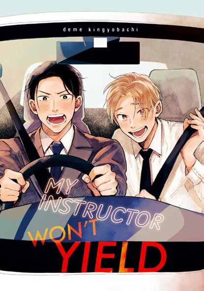 My Instructor Won't Yield, Deme Kingyobachi - Paperback - 9798888775059