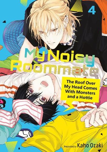 My Noisy Roommate: The Roof Over My Head Comes with Monsters and a Hottie 4, Kaho Ozaki - Paperback - 9798888775073