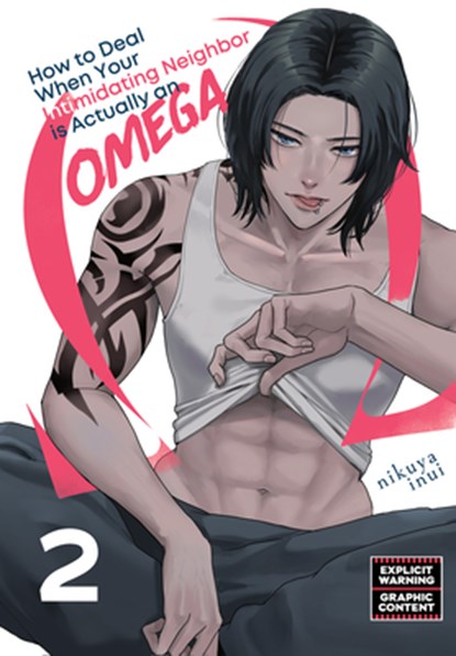 How to Deal When Your Intimidating Neighbor Is Actually an Omega 2, Nikuya Inui - Paperback - 9798888776629