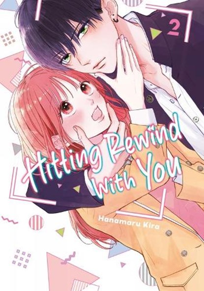 Hitting Rewind With You 2, Hanamaru Kira - Paperback - 9798888777008