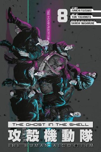 The Ghost in the Shell: The Human Algorithm 8, Masamune Shirow - Paperback - 9798888777329