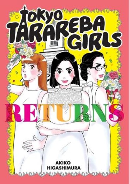 Tokyo Tarareba Girls Returns, Akiko Higashimura - Paperback - 9798888777671
