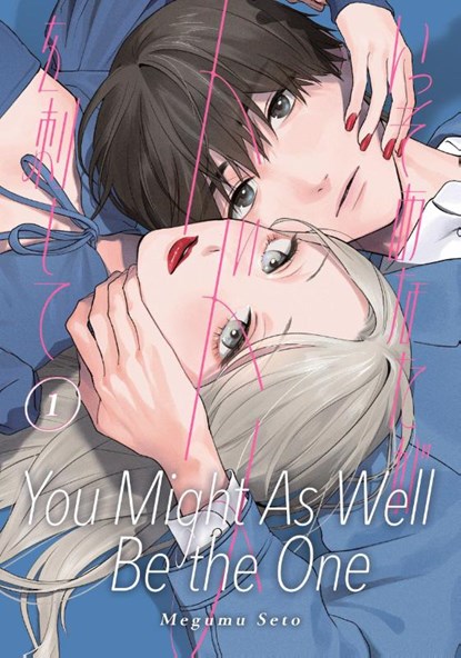 You Might As Well Be the One 1, Megumu Seto - Paperback - 9798888778371