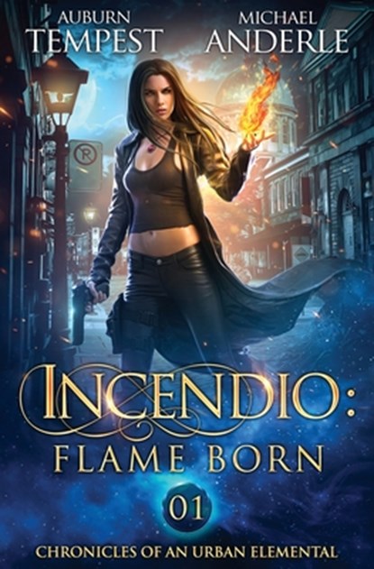 Incendio, Auburn Tempest ; Michael Anderle - Paperback - 9798888781135