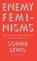 Enemy Feminisms, Sophie Lewis - Gebonden - 9798888902936
