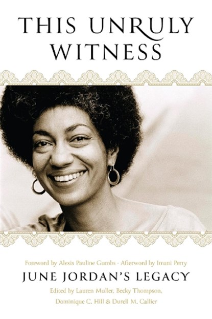 This Unruly Witness, Lauren Muller ; Becky Thompson ; Dominique C. Hill - Paperback - 9798888904572