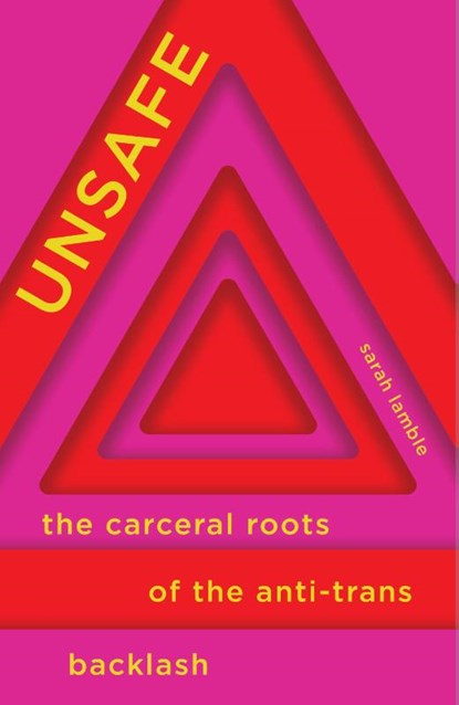 Unsafe, Sarah Lamble - Paperback - 9798888906064