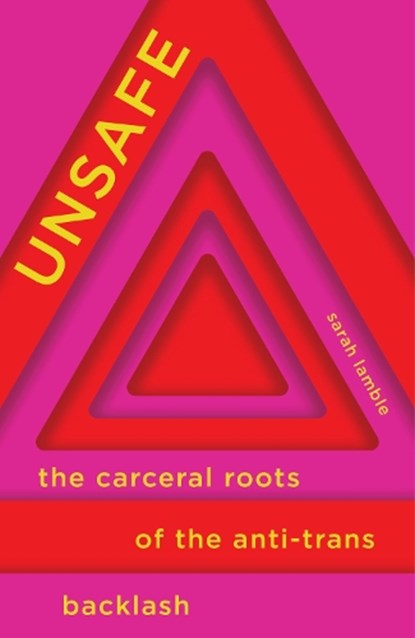Unsafe, Sarah Lamble - Gebonden - 9798888906484