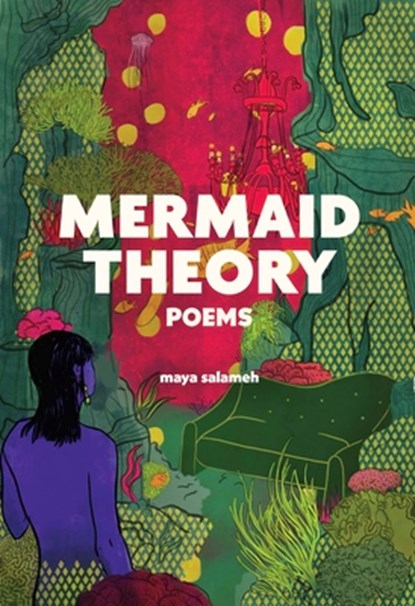 Mermaid Theory, Maya Salameh - Gebonden - 9798888906538