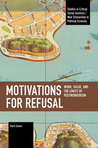 Motivations for Refusal, Mark Gawne - Paperback - 9798888907924