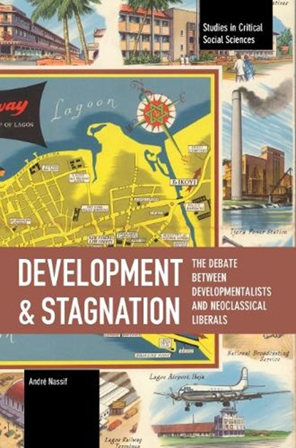 Development and Stagnation, Andre Nassif - Paperback - 9798888908112