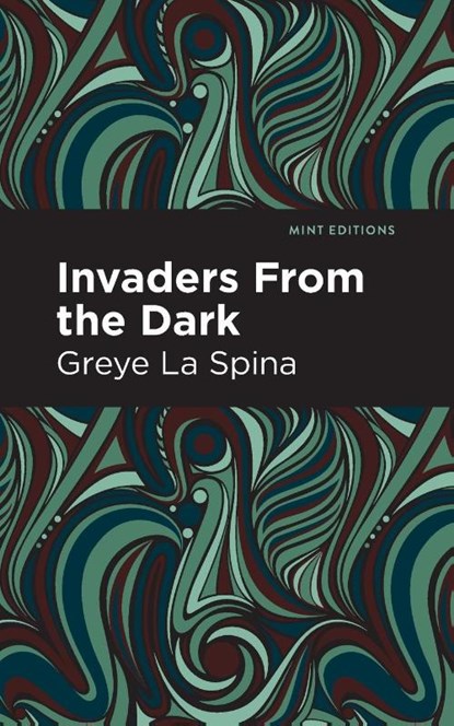 Invaders From the Dark, Greye La Spina - Paperback - 9798888970133