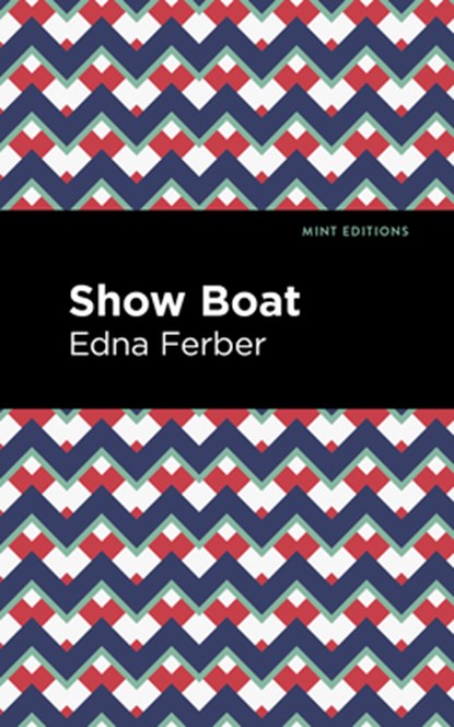 Show Boat, Edna Ferber - Gebonden - 9798888970935