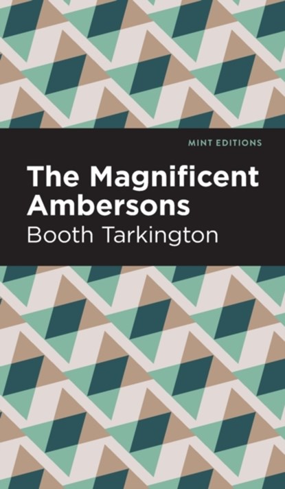 The Maginificent Ambersons, TARKINGTON,  Booth - Gebonden - 9798888970997