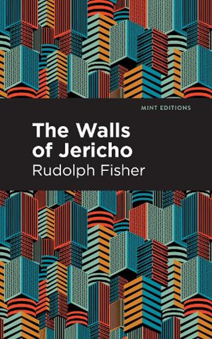 The Walls of Jericho, Rudolph Fisher - Gebonden - 9798888971338