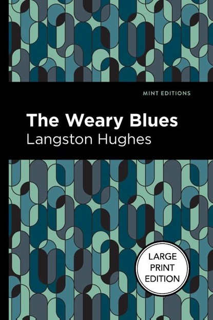 The Weary Blues (Large Print Edition), Langston Hughes - Paperback - 9798888975213