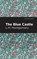 The Blue Castle, L.M. Montgomery - Paperback - 9798888975305