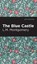 The Blue Castle, L.M. Montgomery - Gebonden - 9798888975602