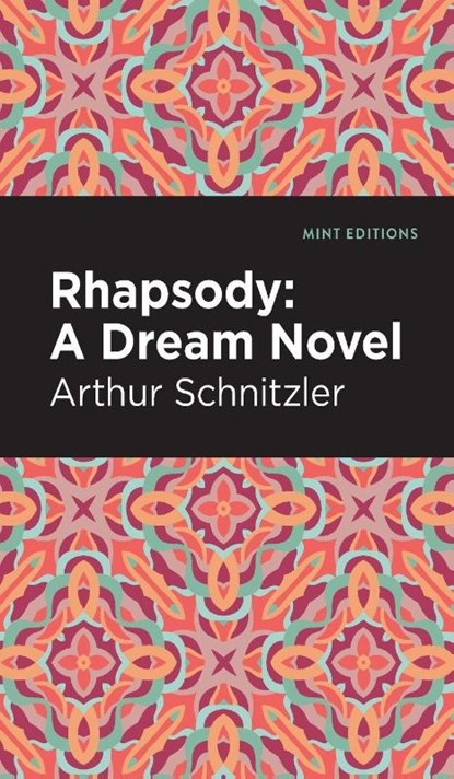 Rhapsody, Arthur Schnitzler - Gebonden - 9798888975664
