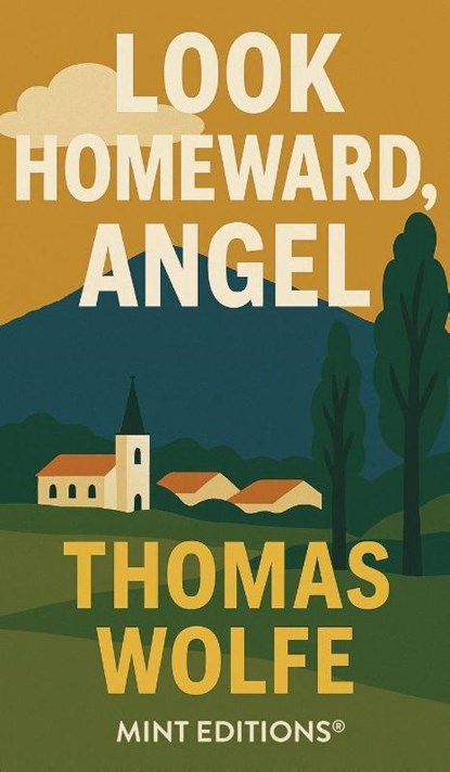Look Homeward, Angel, Thomas Wolfe - Gebonden - 9798888976968