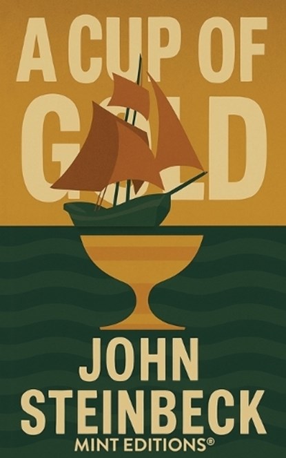 Cup of Gold, John Steinbeck - Paperback - 9798888977125