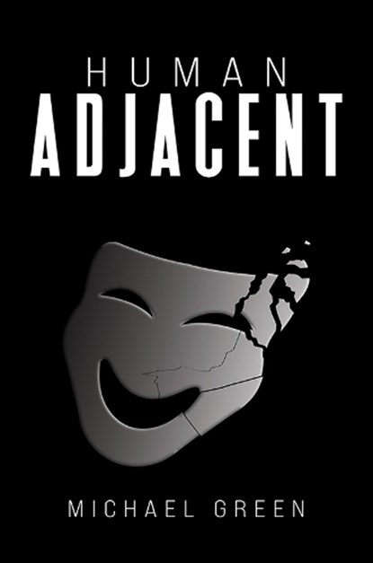 Human Adjacent, Michael Green - Gebonden - 9798889105923