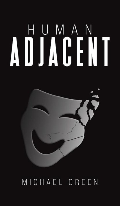 Human Adjacent, Michael Green - Gebonden - 9798889105923