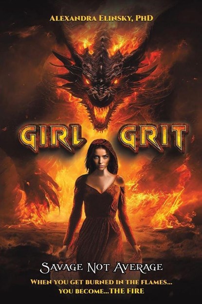 Girl Grit, PhD Elinsky - Paperback - 9798889108337
