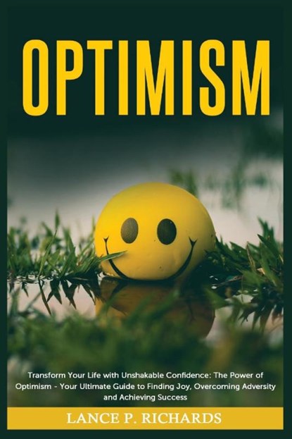 Optimism, Lance P Richards - Paperback - 9798889130260