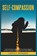 Self-Compassion, Lance P Richards - Paperback - 9798889130284