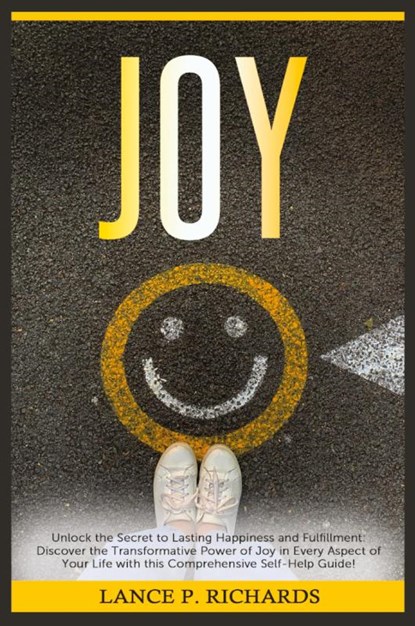 Joy, Lance P Richards - Paperback - 9798889131069