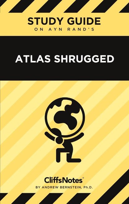 CliffsNotes on Rand's Atlas Shrugged, Andrew Bernstein - Paperback - 9798889159612