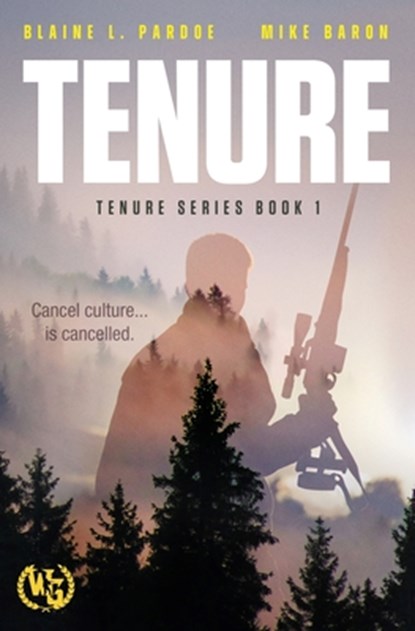 Tenure, Blaine L. Pardoe ; Mike Baron - Paperback - 9798889220763