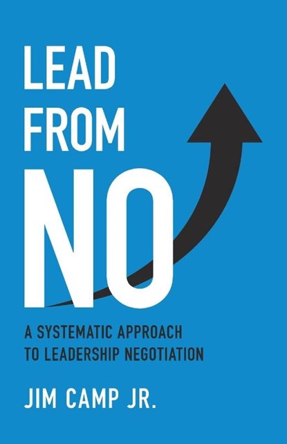 Lead from No, Jim Camp Jr - Paperback - 9798889261711