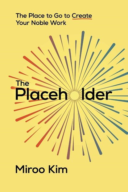 The Placeholder, Miroo Kim - Paperback - 9798889264897