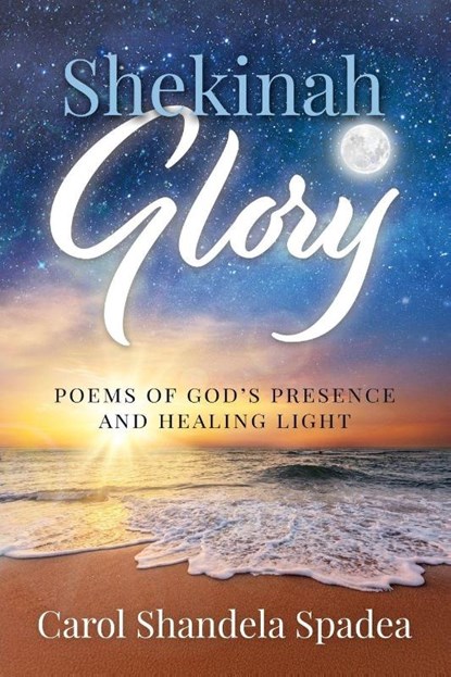 Shekinah Glory, Carol Shandela Spadea - Paperback - 9798889281207