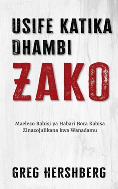 Usife Katika Dhambi Zako: Maelezo Rahisi ya Habari Bora Kabisa Zinazojulikana kwa Wanadamu, Greg Hershberg - Ebook - 9798889364306