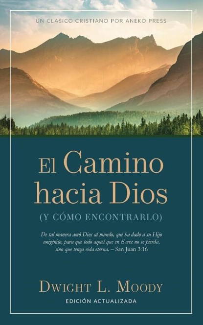 El Camino hacia Dios, Dwight L. Moody - Paperback - 9798889365075
