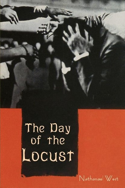 The Day of the Locust, Nathanael West - Paperback - 9798889424567