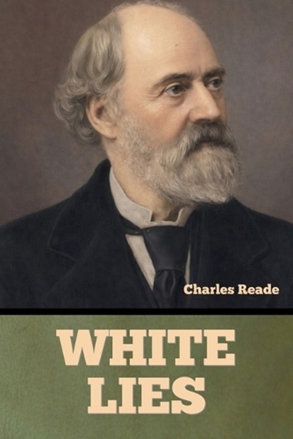 White Lies, Charles Reade - Paperback - 9798889425694