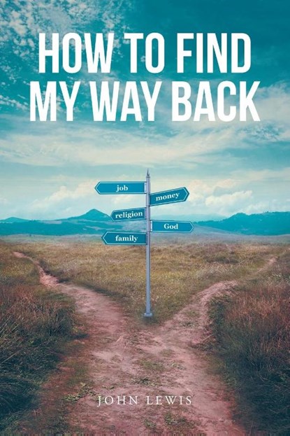 How to Find My Way Back, John Lewis - Paperback - 9798889439448
