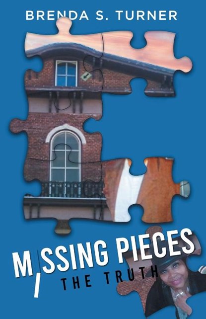 Missing Pieces, Brenda S. Turner - Paperback - 9798889451044