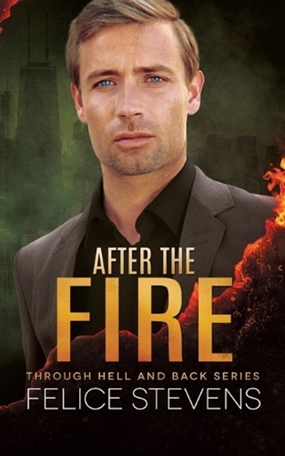 After the Fire, Felice Stevens - Paperback - 9798889490609