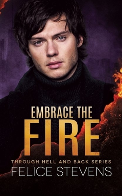 Embrace the Fire, Felice Stevens - Paperback - 9798889490623