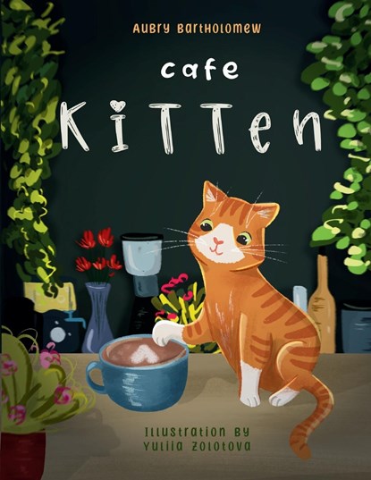 Cafe Kitten, Aubry Bartholomew - Paperback - 9798889553809