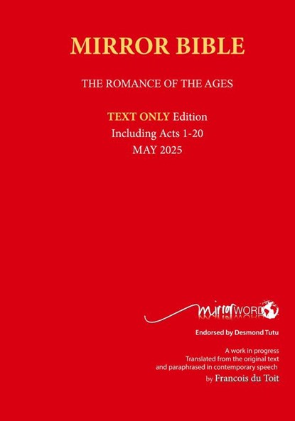 Hardback AUGUST 2025 Edition TEXT ONLY Mirror Bible Including ACTS 1-24 [Without Commentary & Study notes], Francois Du Toit - Gebonden - 9798889559221